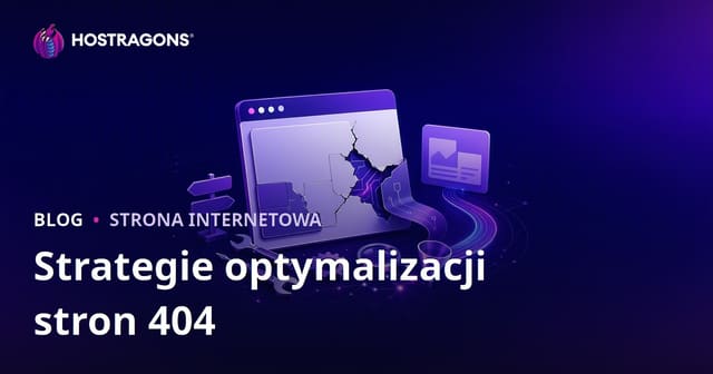 Strategie optymalizacji stron 404