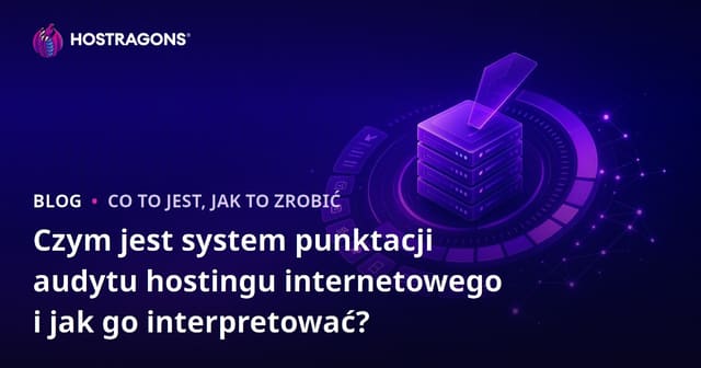 Czym jest system oceny hostingu i jak go interpretować?