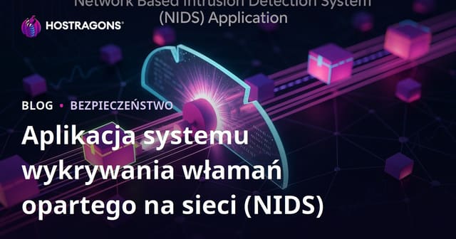 Aplikacja systemu wykrywania włamań opartego na sieci (NIDS)