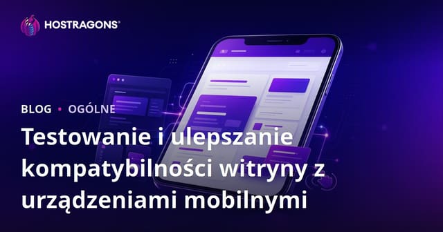 Testowanie i Poprawa Mobilnej Wydajności Strony Internetowej