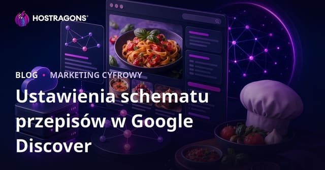 Ustawienia Schema dla mikrostron z przepisami kulinarnymi pod kątem Google Discover