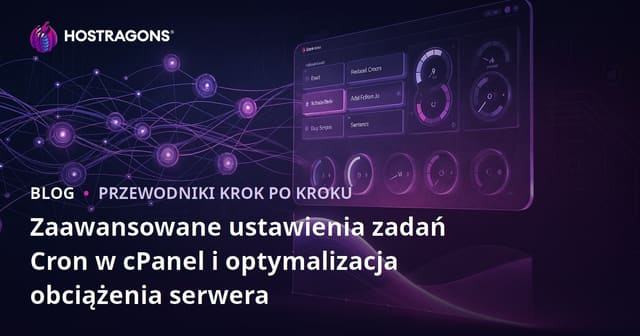 Zaawansowane ustawienia zadań Cron w cPanel i optymalizacja obciążenia serwera
