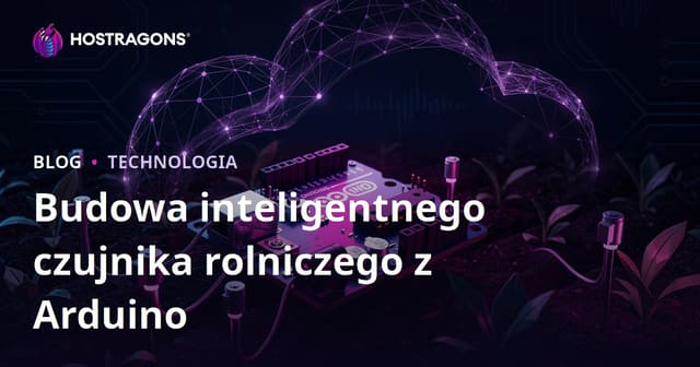 Stwórz Własny Inteligentny Czujnik Rolniczy z Arduino: Techniczny Przewodnik DIY