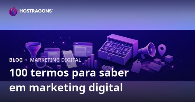 100 Termos Essenciais em Marketing Digital