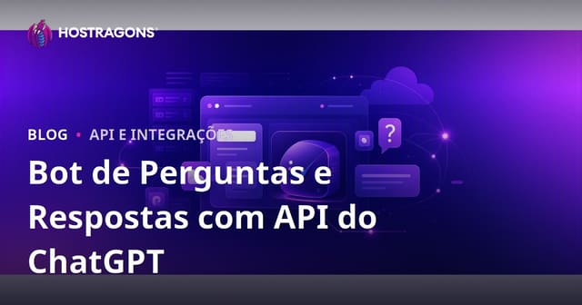 Adicionando um Bot de Perguntas e Respostas Inteligente Personalizado ao Seu Site Usando a API do ChatGPT