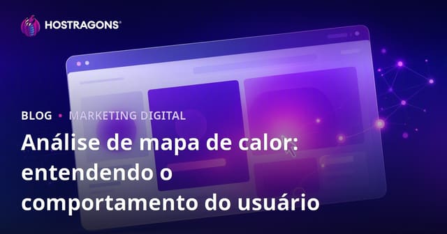 Análise de Heatmap: Entendendo o Comportamento do Usuário