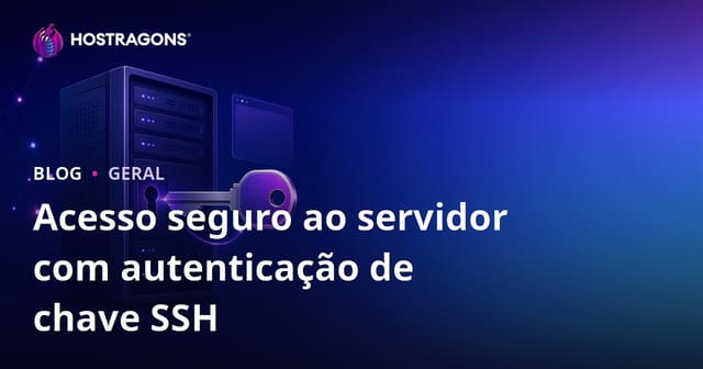 Acesso seguro ao servidor com autenticação de chave SSH