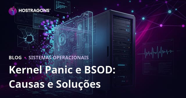 Panique do Núcleo e BSOD: Causas e Soluções
