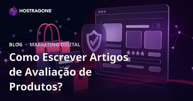 Como escrever um artigo de avaliação de produto confiável para sites de afiliados?