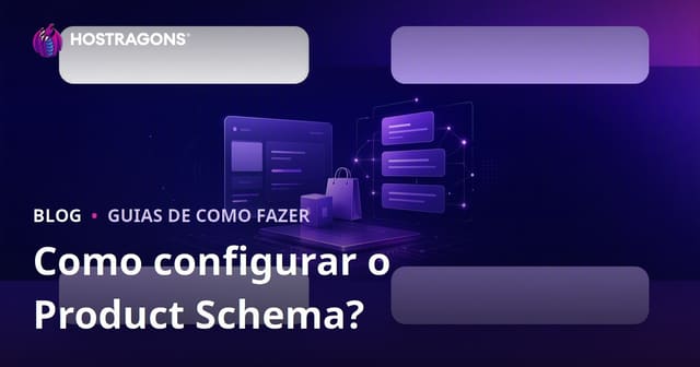 Como Estruturar o Product Schema para Google Rich Snippets