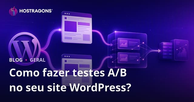 Como Fazer Testes A/B no Seu Site WordPress?