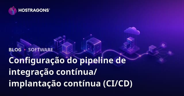 Configuração do pipeline de integração contínua/implantação contínua (CI/CD)