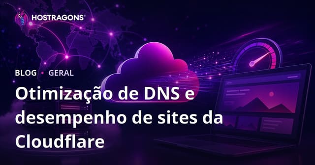 Cloudflare DNS e Otimização de Desempenho do Site