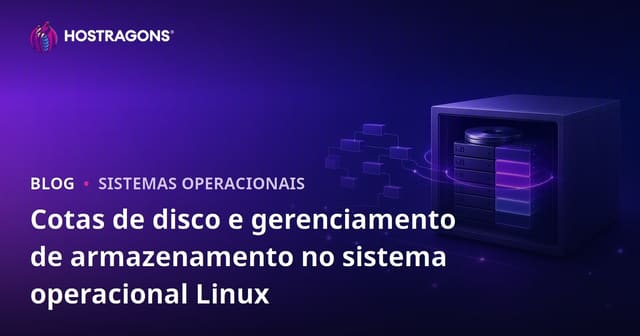Cotas de disco e gerenciamento de armazenamento no sistema operacional Linux