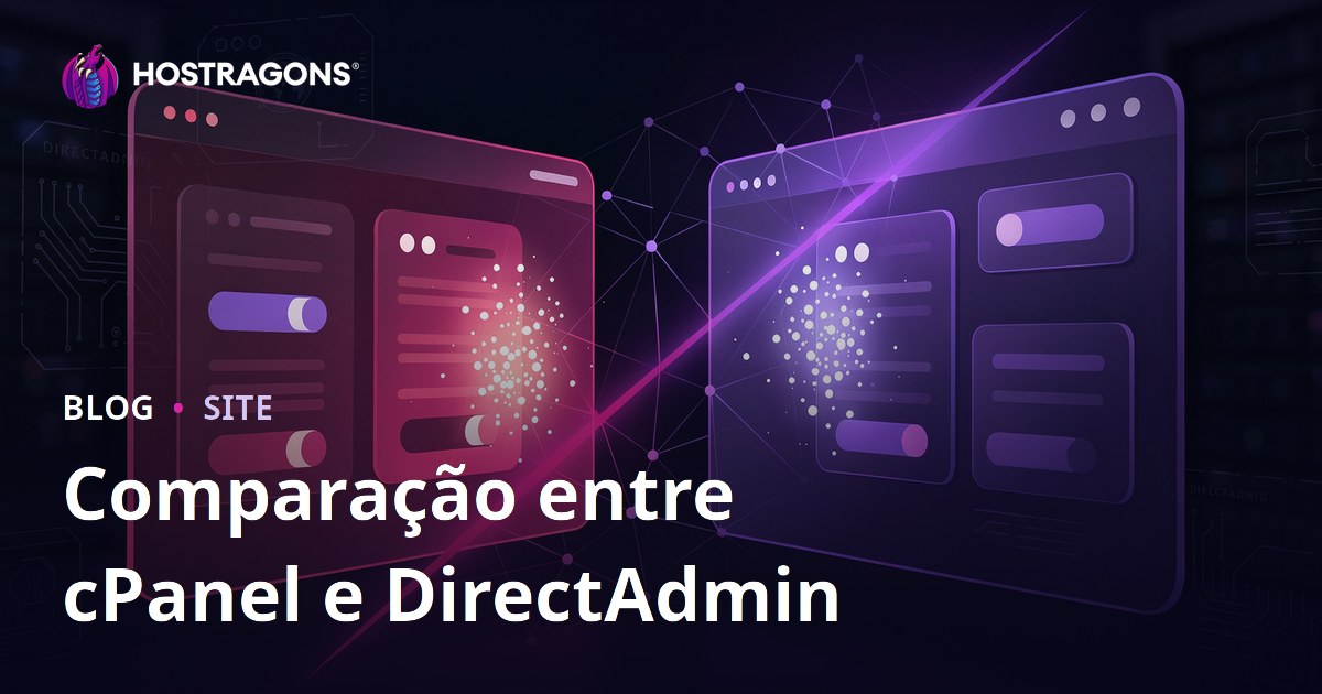 cPanel vs DirectAdmin: qual painel de hospedagem é mais fácil de usar?