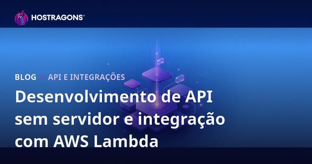 Desenvolvimento de API sem servidor e integração com AWS Lambda
