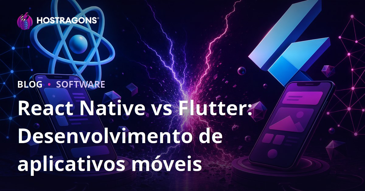 Comparação entre React Native e Flutter: Desenvolvimento de Aplicativos Móveis