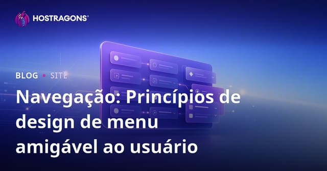 Navegação: Princípios de design de menu amigável ao usuário