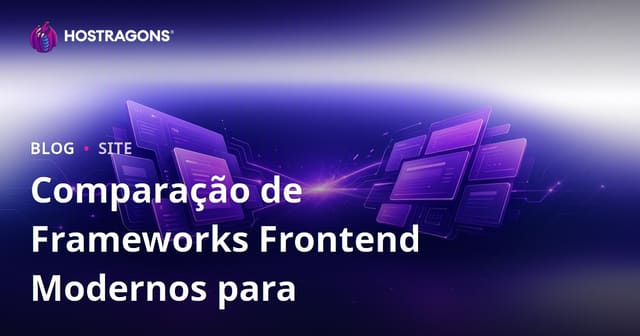 Comparação de Frameworks Frontend Modernos