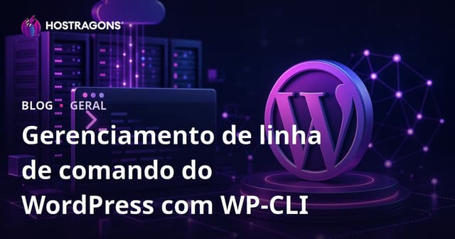 Gerenciamento de linha de comando do WordPress com WP-CLI