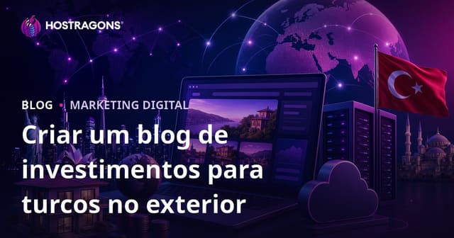 Guia de Investimento para Turcos que Vivem no Exterior: Como Criar um Blog Niche