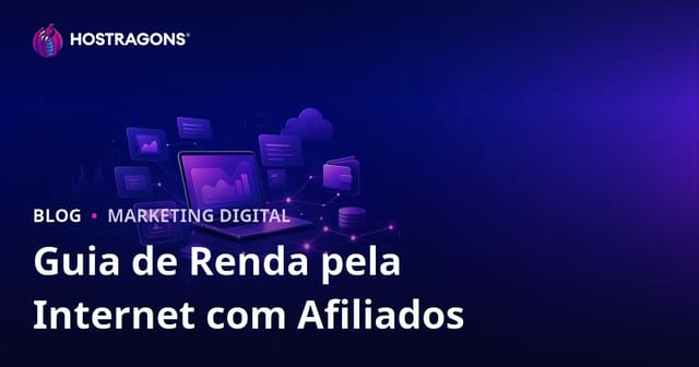 Guia de Marketing de Afiliados para Ganhar Dinheiro na Internet