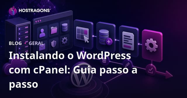 Instalando o WordPress com cPanel: Guia passo a passo