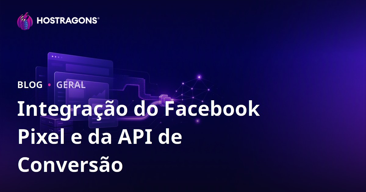 Integração do Facebook Pixel e Conversion API