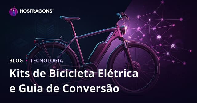 Kits de Bicicleta Elétrica e Guia de Conversão: Conteúdo de Micro Nicho