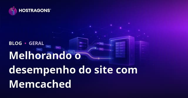 Aumentando o Desempenho do seu Site com Memcached