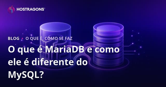 O que é MariaDB e como ele é diferente do MySQL?