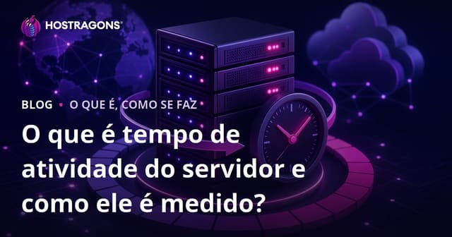 O que é tempo de atividade do servidor e como ele é medido?