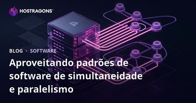Aproveitando padrões de software de simultaneidade e paralelismo