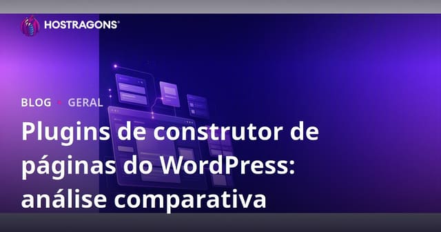 Plugins de construtor de páginas do WordPress: análise comparativa