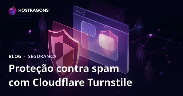 Protegendo Seu Site de Comentários e Registros de Spam com Cloudflare Turnstile