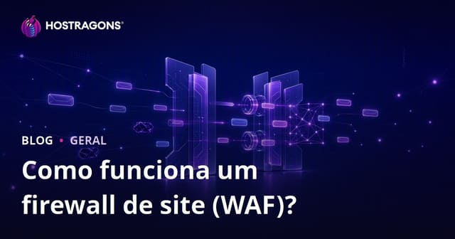 Como funciona um firewall de site (WAF)?