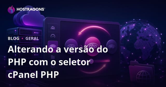 Alterando a versão do PHP com o seletor cPanel PHP