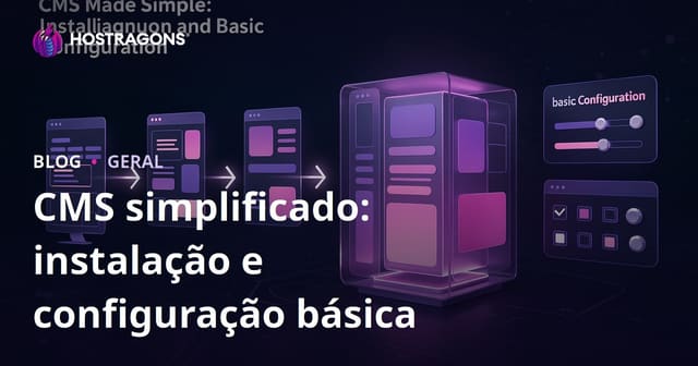 CMS Made Simple: Instalação e Configurações Básicas