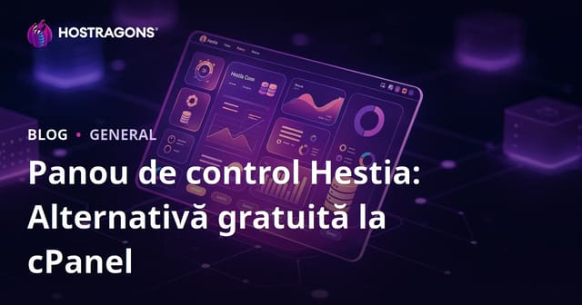 Panou de control Hestia: Alternativă gratuită la cPanel