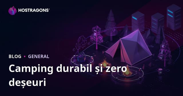 Camping Sustenabil și Zero Deșeuri în Natură: Ghid Practic