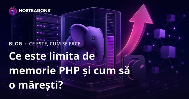 Ce este limita de memorie PHP și cum să o mărești?