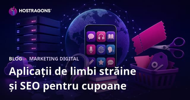 Compararea Aplicațiilor pentru Învățarea Limbilor Străine și SEO pentru Site-urile cu Coduri de Reducere