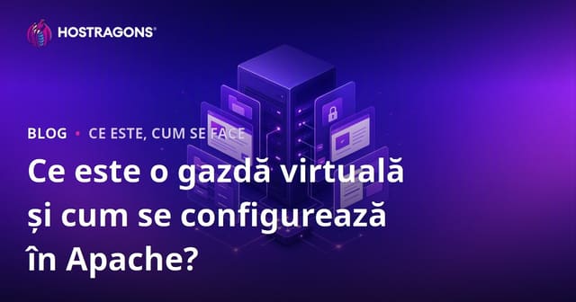 Ce este o gazdă virtuală și cum se configurează în Apache?