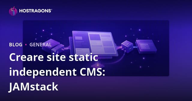 Creare site static independent CMS: JAMstack