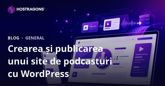 Cum să creezi și să promovezi un podcast cu WordPress: ghid complet pentru începători