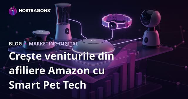 Creșterea Veniturilor Affiliate pentru Produse Tehnologice pentru Pisici și Câini