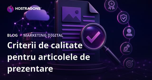 Criterii de calitate esențiale când cumperi advertoriale SEO