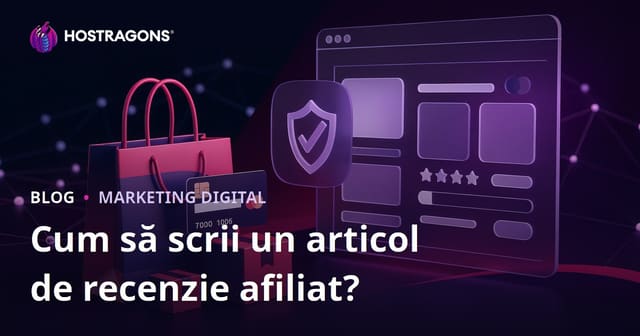 Cum se scrie un articol de recenzie a unui produs care inspiră încredere pentru site-urile de afiliere?