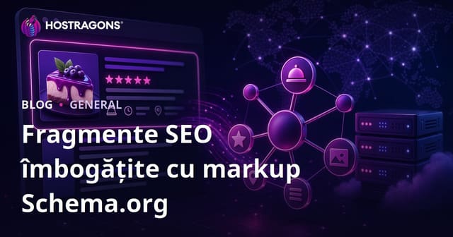 Schema.org Markup pentru Snippet-uri Rich SEO
