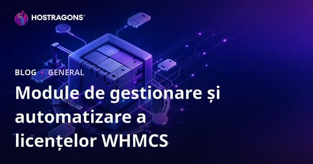Module de gestionare și automatizare a licențelor WHMCS